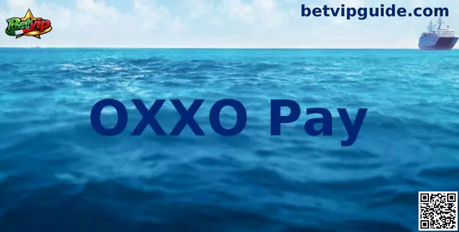 OXXO Pay en Betvip