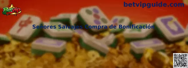 Demostración de Señores Salvajes Compra de Bonificación